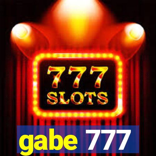 gabe 777